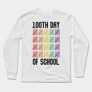 100th day of school Long Sleeve T-Shirt